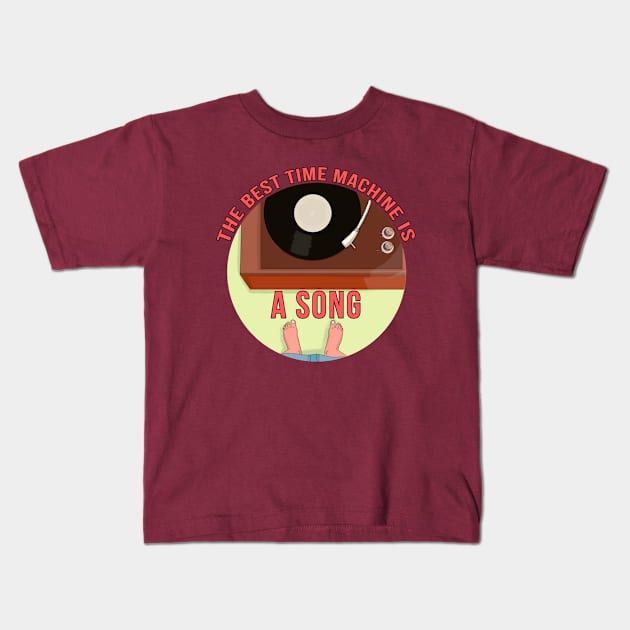 The Best Time Machine is a Song Kids T-Shirt by DiegoCarvalho